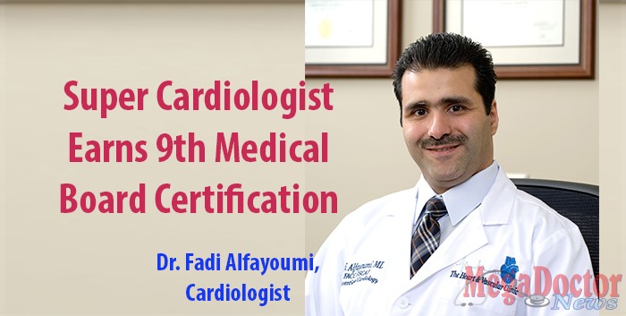 “Dr. Fadi Alfayoumi is a board-certified Cardiologist and the Medical Director of Cardiology at Valley Baptist Medical Center at Brownsville, Texas. He earned his ninth board certification adding another milestone to his many accomplishments in various other specialties and sub-specialties of cardiology and internal medicine. Dr. Aflayoumi received his certification in Advanced Heart Failure and Transplant Cardiology by the American Board of Internal Medicine.