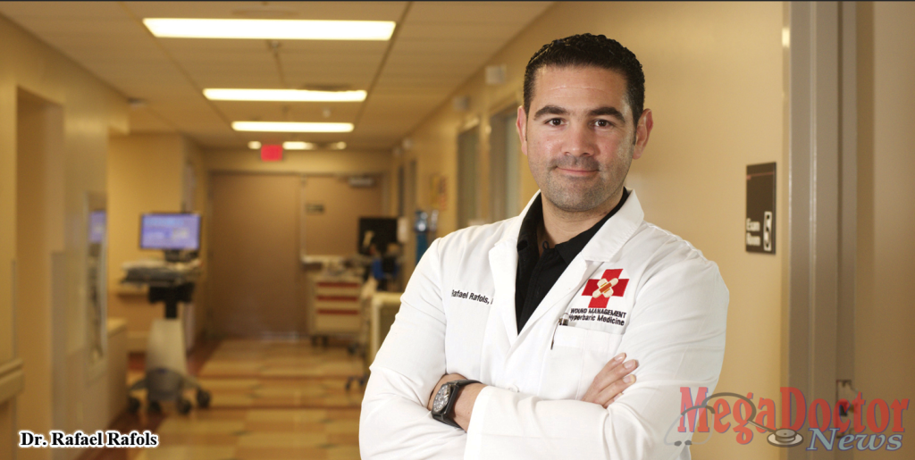 Dr. Rafael Rafols, a wound specialist physician in non-healing wounds, is one physician that has seen the devastation of diabetes.