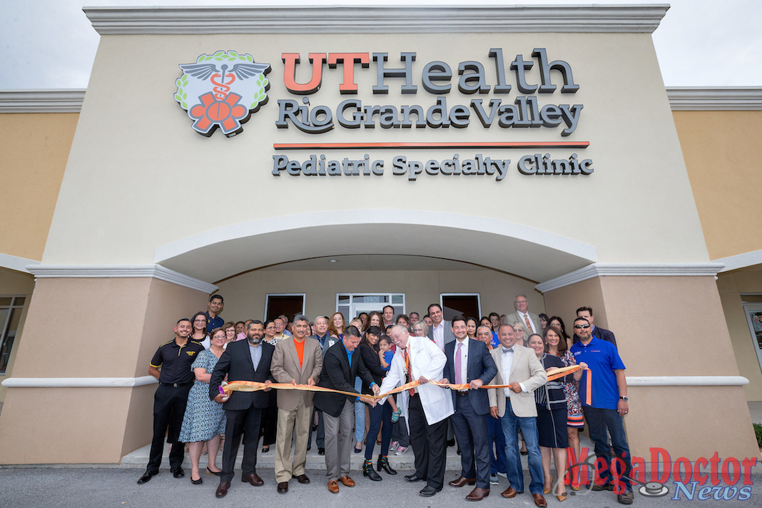 School of Medicine Celebrates Opening of UT Health RGV Pediatric Specialty  - Mega Doctor News