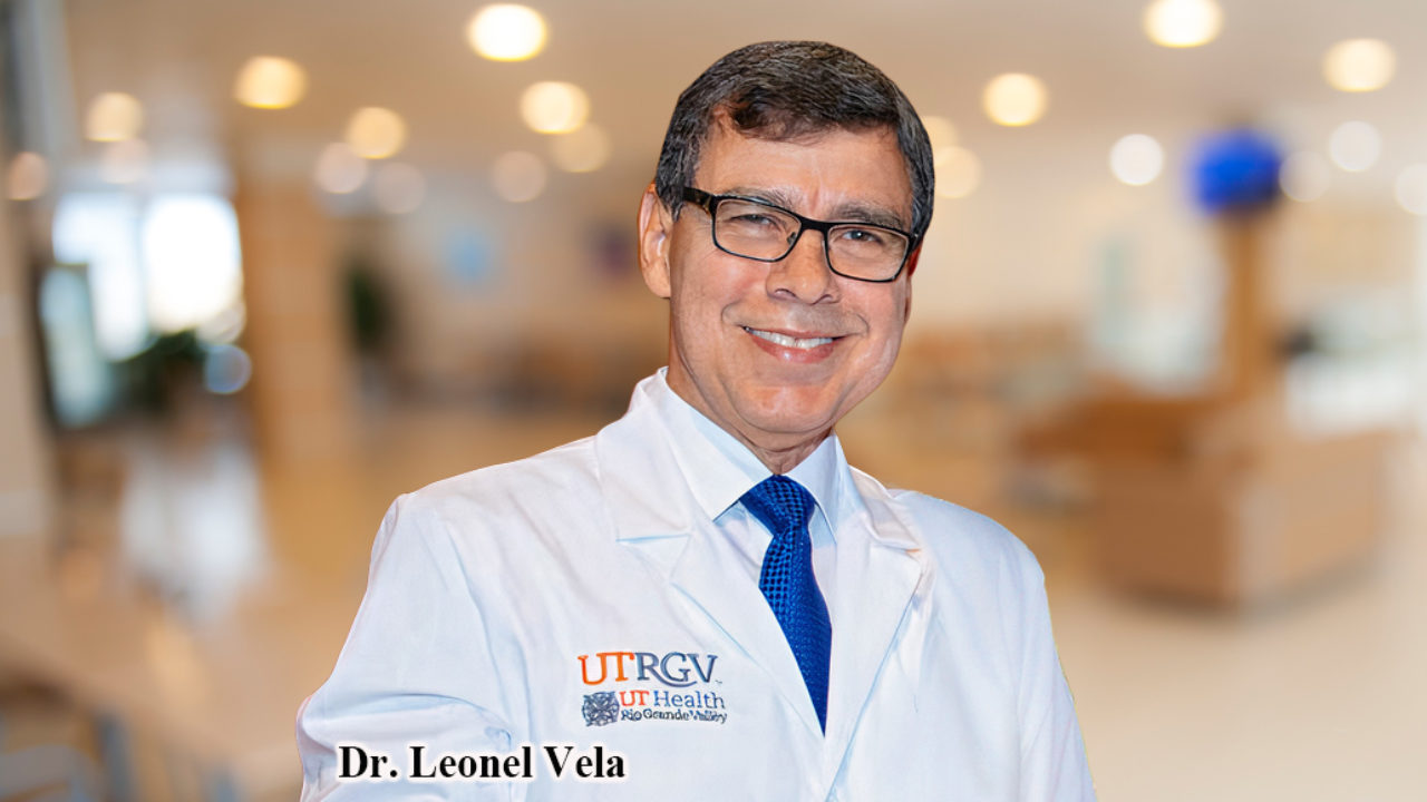 Dr Leonel Vela Passionate About The School Of Medicine And An Asset For South Texas Mega Doctor News Dr Leonel Vela Passionate About The School Of Medicine And An Asset For South Texas Mega Doctor News