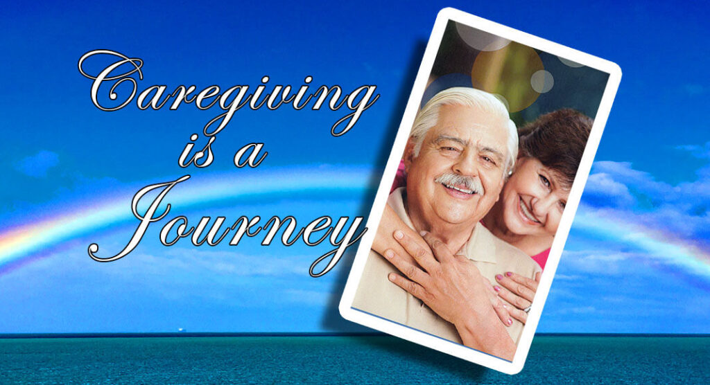 Caregiving is a Journey; but Caregivers are not Alone - Mega Doctor News