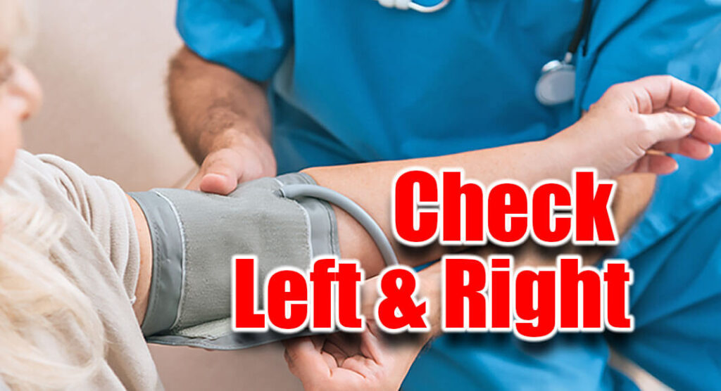 Are you taking blood pressure in both arms? You should Mega Doctor News