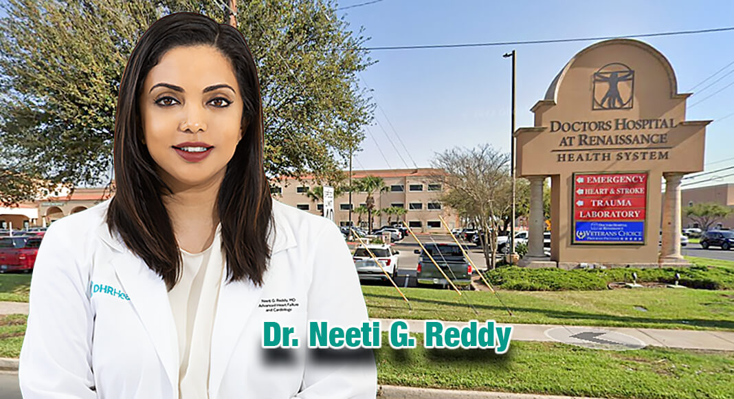 DHR Health is pleased to welcome Dr. Neeti G. Reddy to the DHR Health Heart Institute. Dr. Reddy brings a wealth of expertise to the Rio Grande Valley having recently worked at heart hospitals in the Houston area as an advanced heart failure cardiologist and medical director of the left ventricular assist device program. Courtesy Image