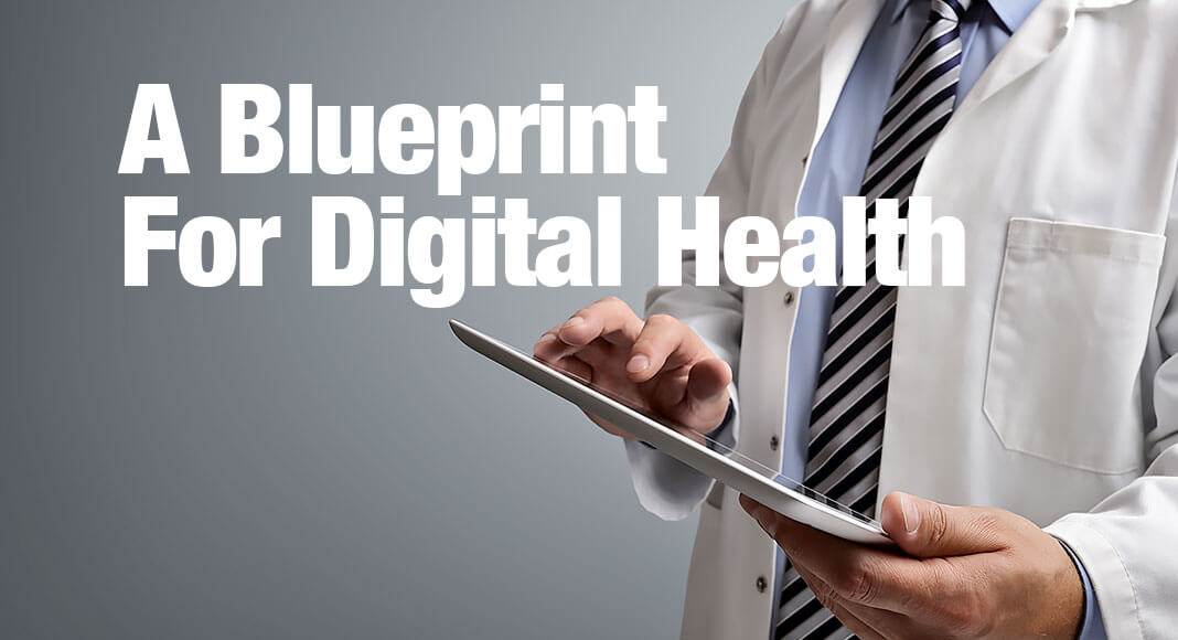 The blueprint is designed to help bridge the digital health chasm as the pace of digital health progress in medicine does not yet match the technology’s potential.Image for illustration purposes