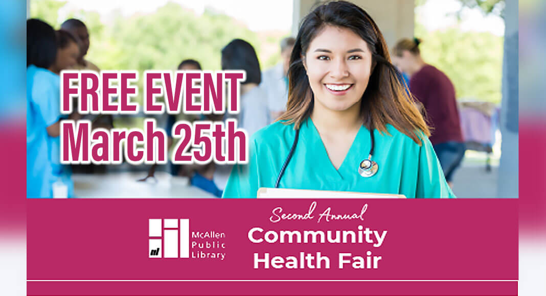 McAllen Public Library will host its second annual Community Family Health Fair on Saturday, March 25, 2023, from 10:00 a.m. to 1:00 p.m. at the Main Library. Courtesy Image