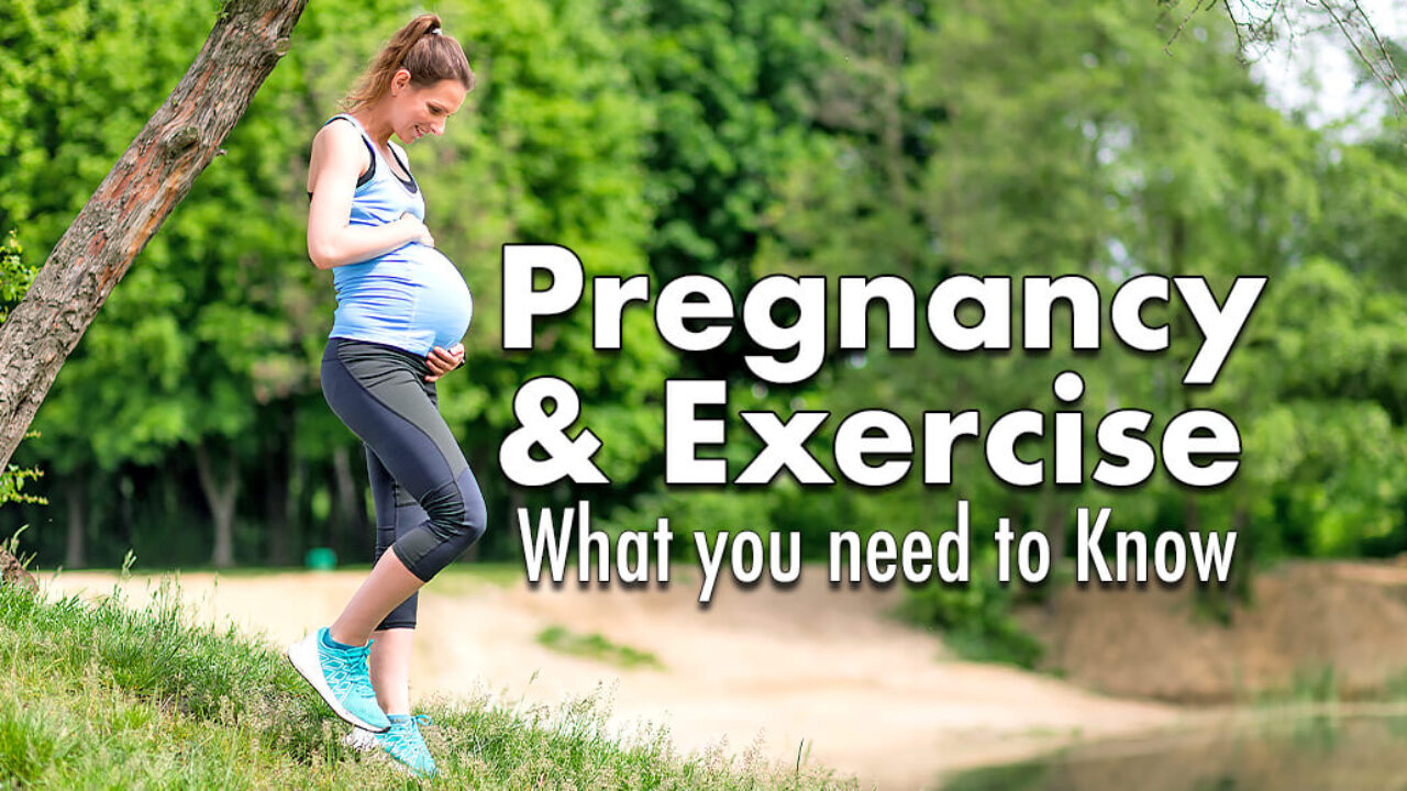 Everything you need to know about exercise in pregnancy