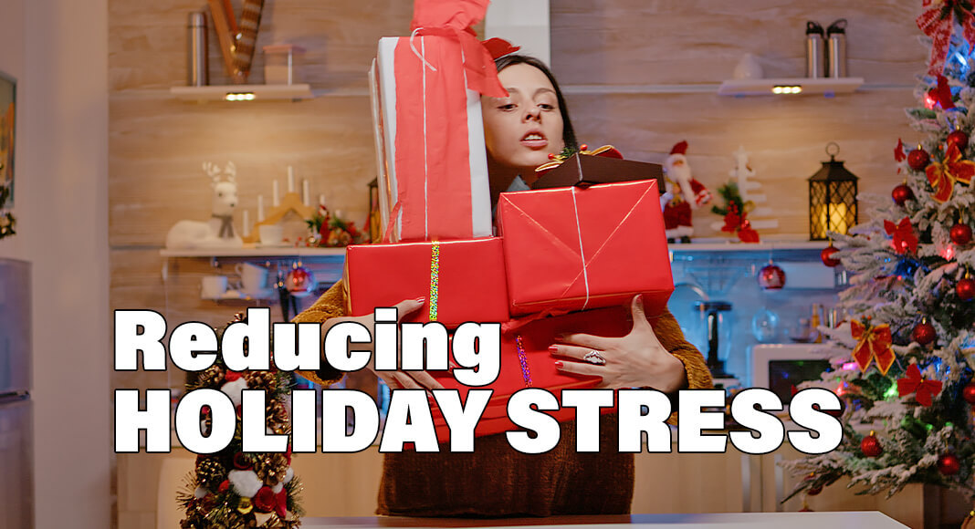 We all know the popular holiday song “It’s the Most Wonderful Time of the Year.” But for many people, a more appropriate lyric might be “It’s the Most Stressful Time of the Year.” Image for illustration purposes