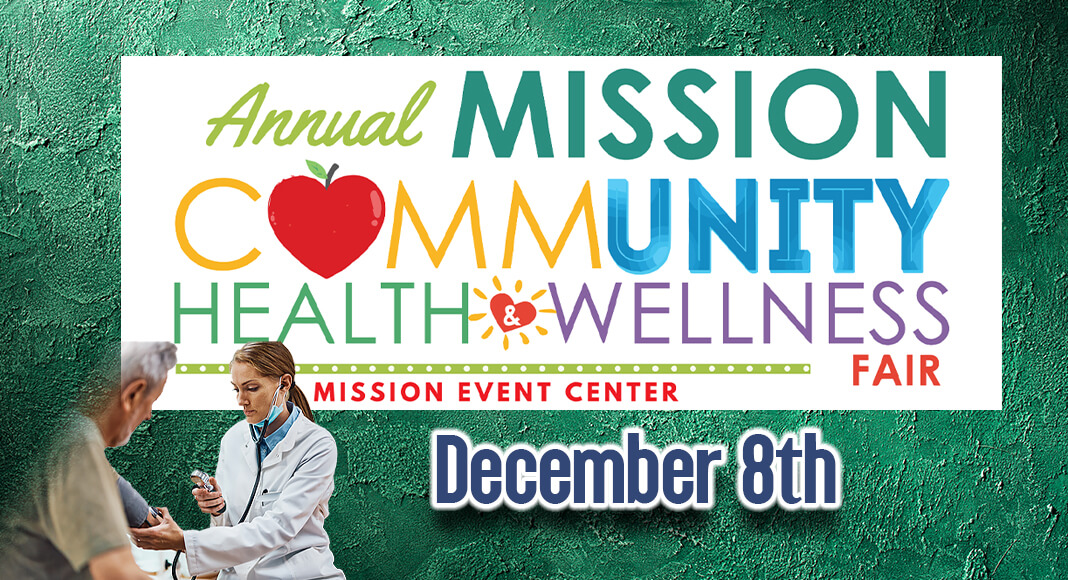 The Greater Mission Chamber of Commerce, in collaboration with the City of Mission and Mission Regional Medical Center, is proud to announce the 29th Annual Mission Community Health and Wellness Fair. This much-anticipated event will be held on Friday, December 8th, at the Mission Event Center from 7 am to 2 pm. Courtesy Image for illustration purposes