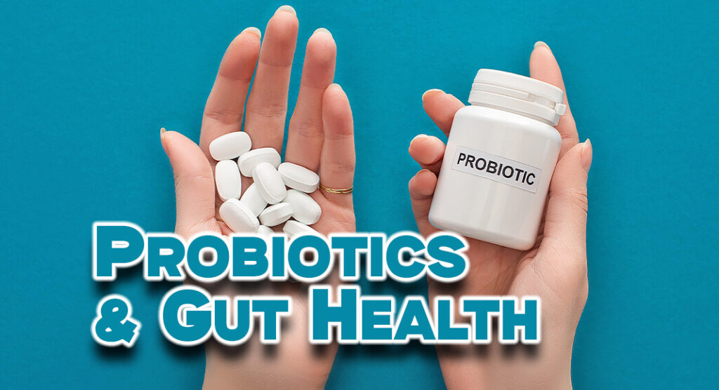 Can Probiotics Keep My Gut Healthy? - Mega Doctor News