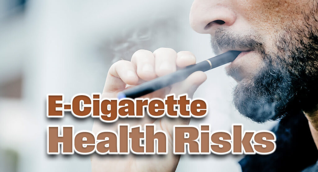 New Analysis Underscores Health Risks of E-Cigarettes