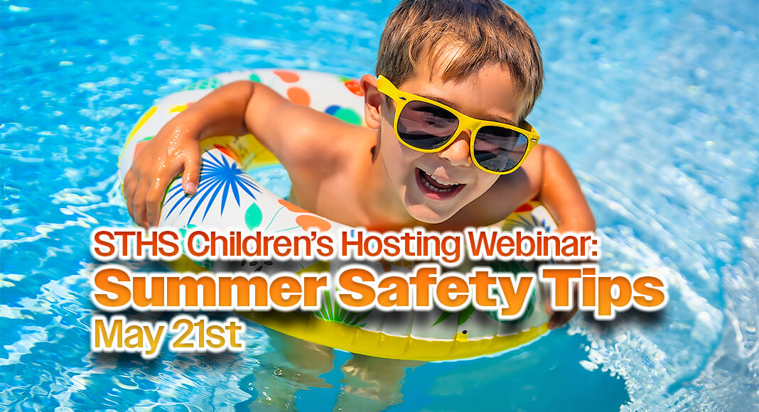 For the next installment of its monthly Let’s Talk Children’s Health webinar series, STHS Children’s will share important strategies parents and caregivers can utilize to help keep kids safe from potential dangers during the summer months. Image for illustration purposes