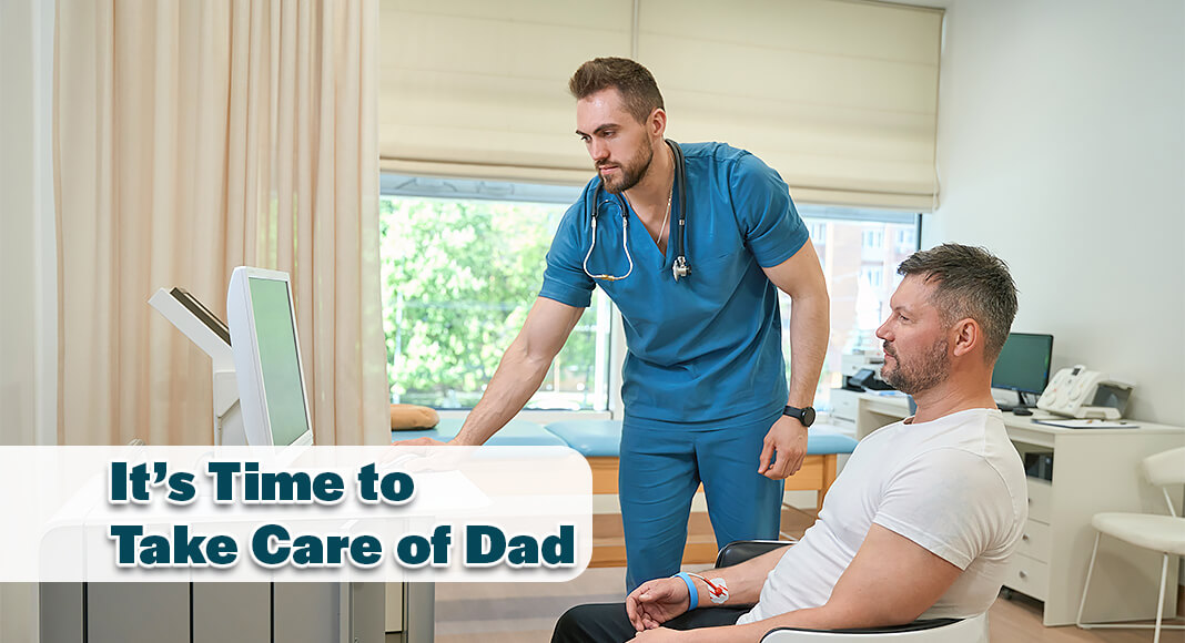It’s the best gift you can give dad this Father’s Day, and not It’s not a tie, a barbeque or tickets to a baseball game. It’s a doctor’s appointment for a check up because this is the gift many men need most. Image for illustration purposes