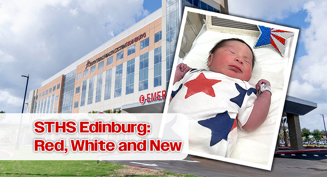 Weighing in at 8 lbs., 5 oz. and measuring 22 inches long, Little Ricardo Mateo arrived at The Maternity Center at STHS Edinburg at 3:15 p.m. on Friday, July 4, making him the first baby delivered at an STHS facility on Independence Day. Image courtesy of STHS