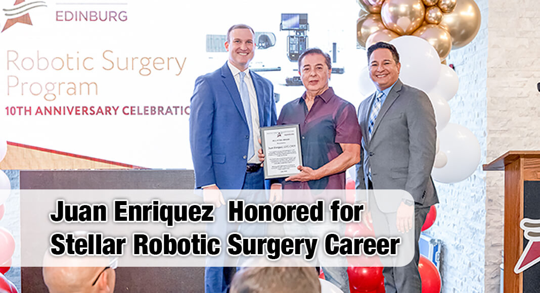 Certified surgical technologist and certified surgical first assistant Juan Enriquez was recognized for dedicated service and outstanding contributions to the robotic surgery program at STHS Edinburg during a special event celebrating the program’s 10th anniversary. Image courtesy of STHS