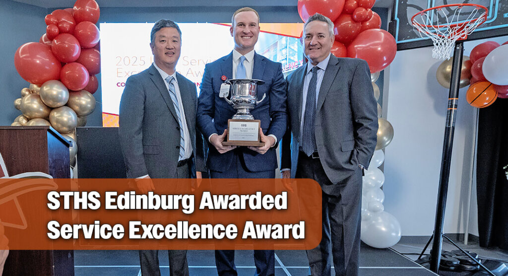 STHS Edinburg Awarded Service Excellence Award from Parent Company