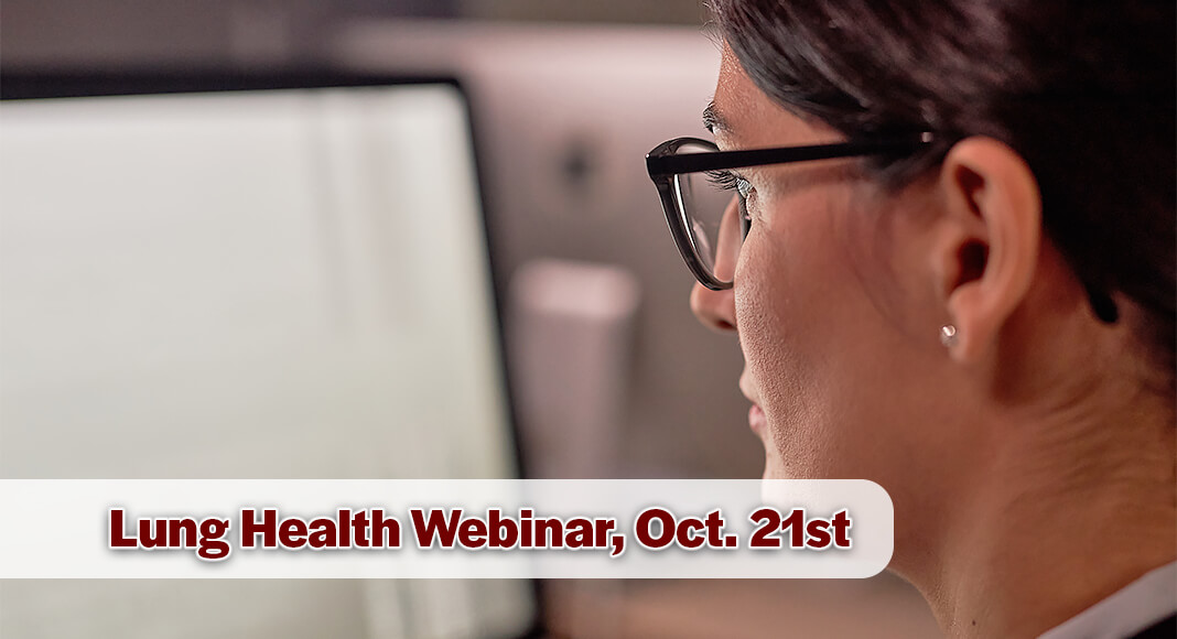 For the next installment of its monthly Let’s Talk Your Health webinar series, STHS will offer education on the importance of maintaining healthy lungs to enable a higher quality of life, as well as strategies to prevent or delay the onset common lung diseases. Image for illustration purposes