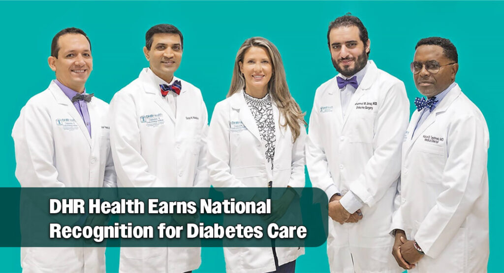 DHR Health Earns National Recognition for Diabetes Care