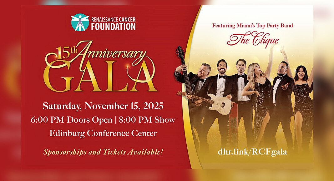 The Renaissance Cancer Foundation, a non-profit organization with DHR Health, is excited to announce its 15th Anniversary Gala, featuring the Miami sounds of music group, The Clique. The event is set to take place on November 15, 2025 at the Edinburg Conference Center at Renaissance, located at 118 Paseo Del Prado in Edinburg. Doors will open at 6:00 p.m. with the show starting at 8:00 p.m. Courtesy image