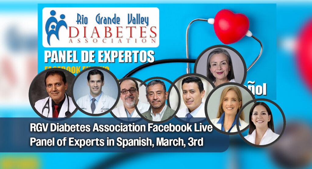 Rio Grande Valley Diabetes Association Facebook Live Panel of Experts in Spanish, March, 3rd