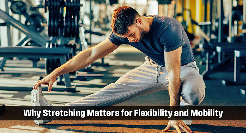The Benefits of Adding Stretching to Your Workout Routine - Mega Doctor ...