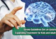 Revised Stroke Guideline Extends Care Recommendations Across All Ages