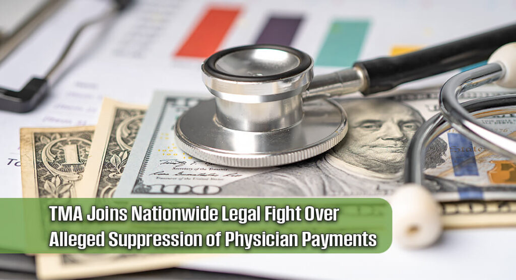 TMA Aligns With AMA in Lawsuit Challenging Alleged Out‑of‑Network Price‑Fixing Scheme