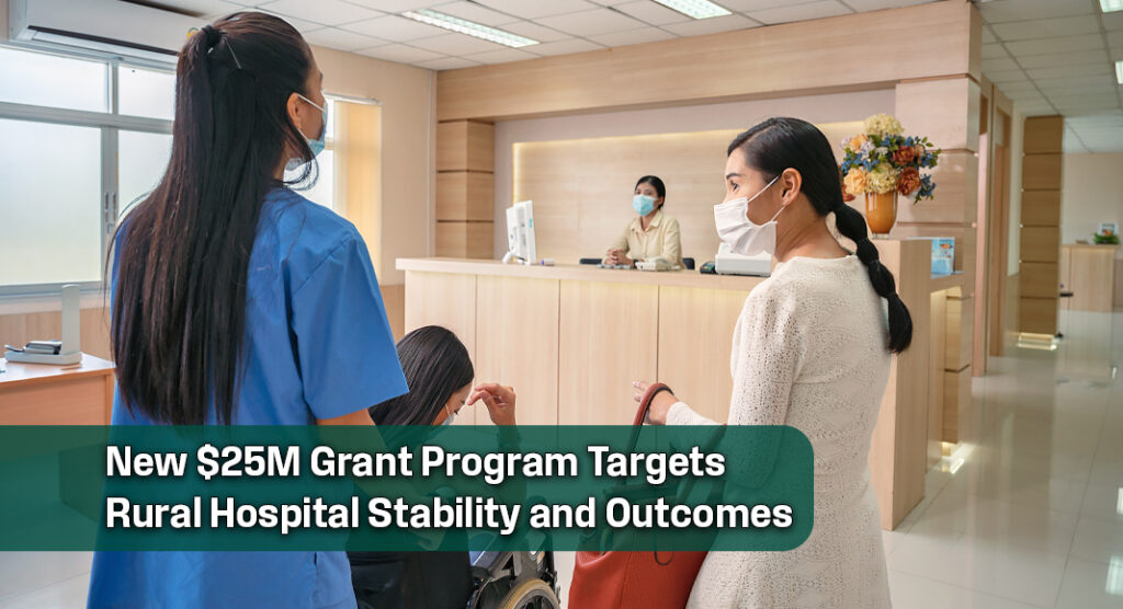 Texas Unveils $25New $25M Grant Program Targets Rural Hospital Stability and Outcomes