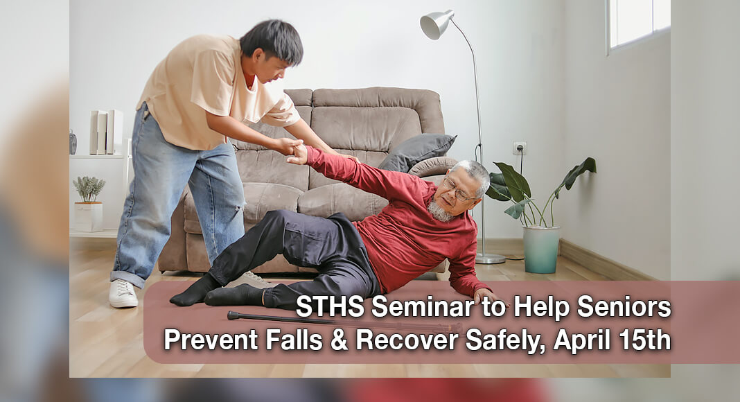 As part of their latest “Spring Into Action Fall Prevention” monthly seminar, STHS and Prominence Health will provide older adults with education on fall prevention strategies and post-fall care. Image for illustration purposes