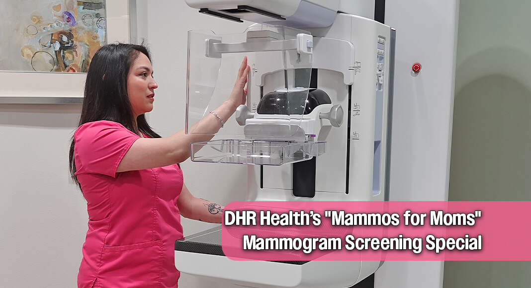 In support of women’s health and early detection, DHR Health is delighted to offer the "Mammos for Moms" screening special from now until June 30, 2026. This screening mammogram will provide digital 3D (three dimensional) tomography imaging and radiologist interpretation for only $99. A referral from a physician or other health care provider is required. Courtesy image