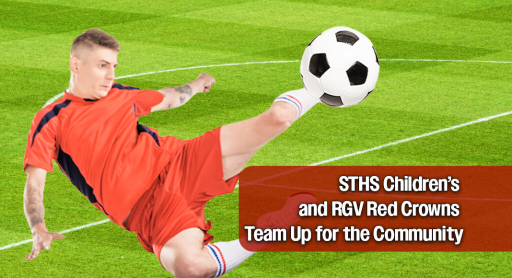 Following a special reveal, RGV Red Crowns players will lead fun activities with STHS Children’s pediatric patients. Image for illustration purposes