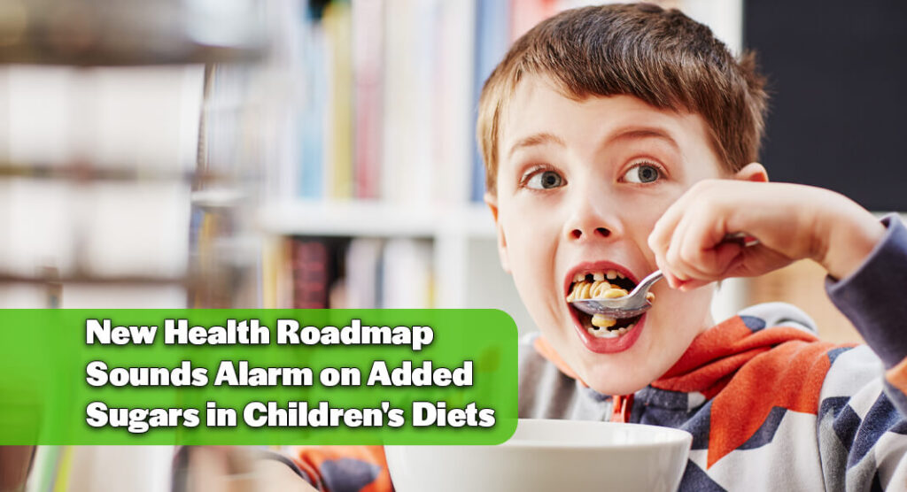 Health Experts Issue Comprehensive Roadmap to Reduce Kids’ Sugar Intake