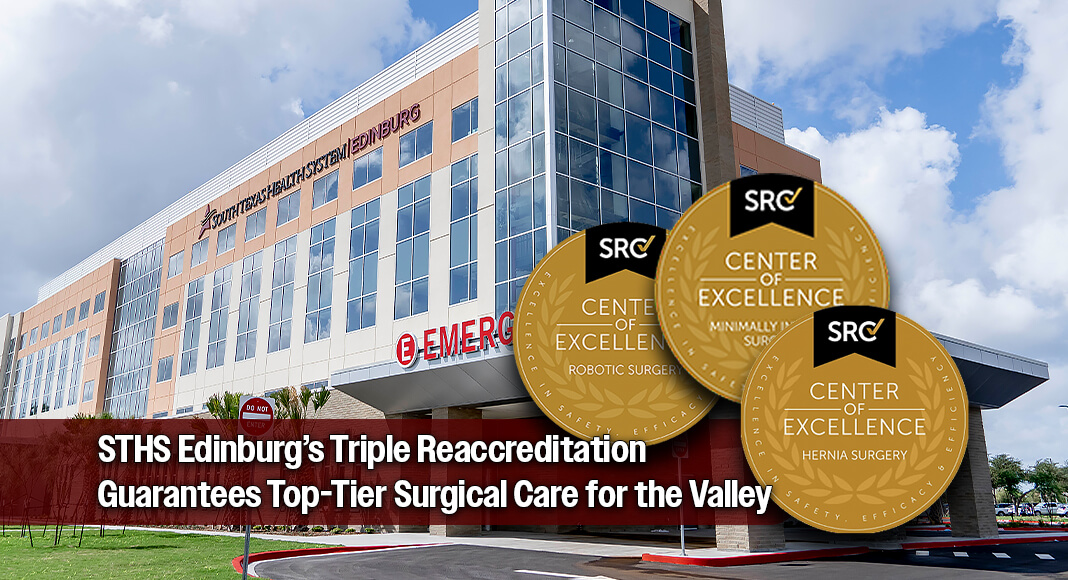 The recognition from Surgical Review Corporation underscores STHS Edinburg’s continued commitment to high-quality, patient-centered surgical care. Images courtesy of STHS