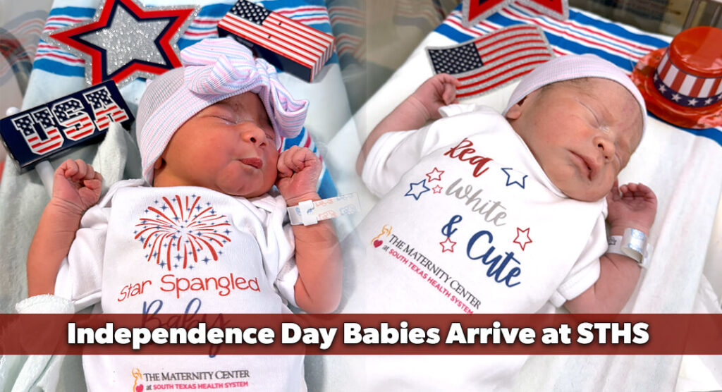 As the nation celebrated America’s 250th birthday, two Rio Grande Valley families had an extra reason to celebrate with the arrivals of their babies at STHS McAllen and STHS Edinburg. Baby Olivia and baby Carlos arrives in style. STHS images.