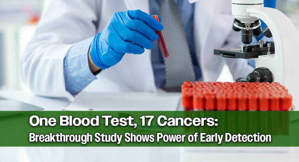 A large prospective study published in Nature Medicine found that a blood test designed to detect multiple cancers identified cancer signals across 17 broad cancer types, such as ovarian, lung, breast and colorectal cancers, and many which do not have recommended screening tests. Image for illustration purposes