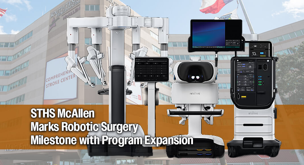 The addition of a second da Vinci 5 Robotic Surgical System expands STHS McAllen's robotic surgery program, increasing access to advanced minimally invasive procedures. STHS Image