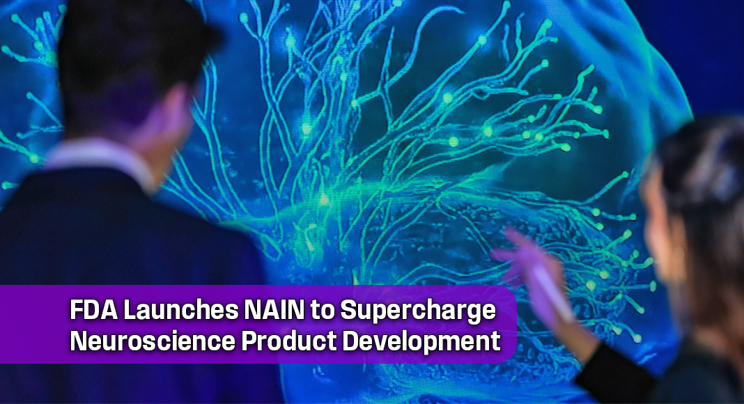 The U.S. Food and Drug Administration today announced the launch of the Neuroscience Advancement and Innovation Nexus (NAIN), a new agency program aligned with the Trump Administration’s efforts to accelerate medical innovation and deliver breakthrough treatments. Image for illustration purposes